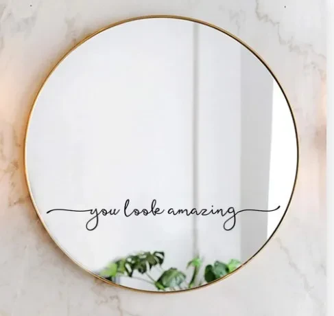 You Look Amazing Vinyl Wall Sticker Wall Decor