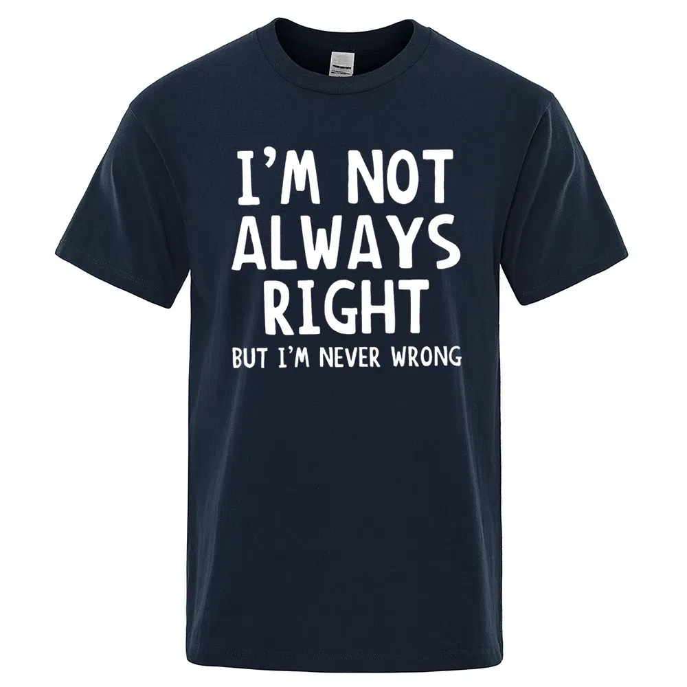 Color: black, Size: XL - I'M Not Always Right Letter Male T-Shirt High Quality T Shirts Summer Oversized Short Sleeve Clothes Cotton Loose Street Tops