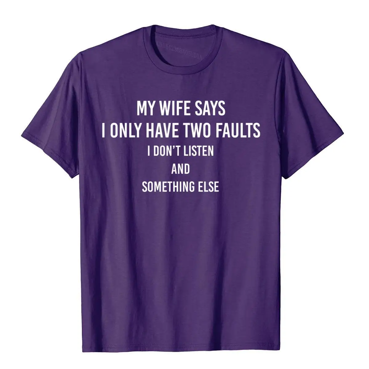 Color: Pink, Size: S - My Wife Says I Only Have Two Faults Funny Husband Men Gift T-Shirt T Shirts Funny Funky Cotton Tops & Tees High Street For Male