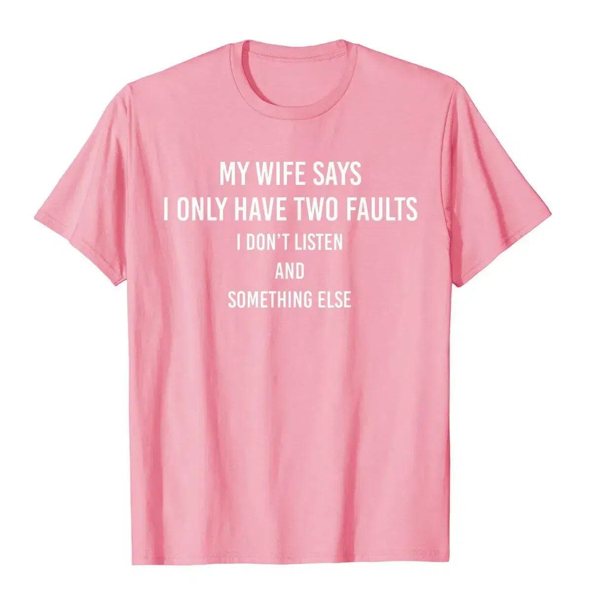 Color: black, Size: XXXL - My Wife Says I Only Have Two Faults Funny Husband Men Gift T-Shirt T Shirts Funny Funky Cotton Tops & Tees High Street For Male