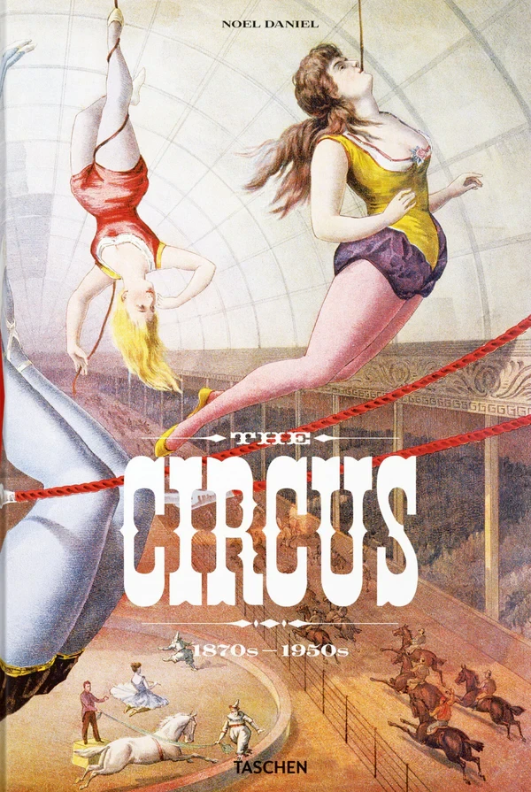 The Circus. 1870s1950s