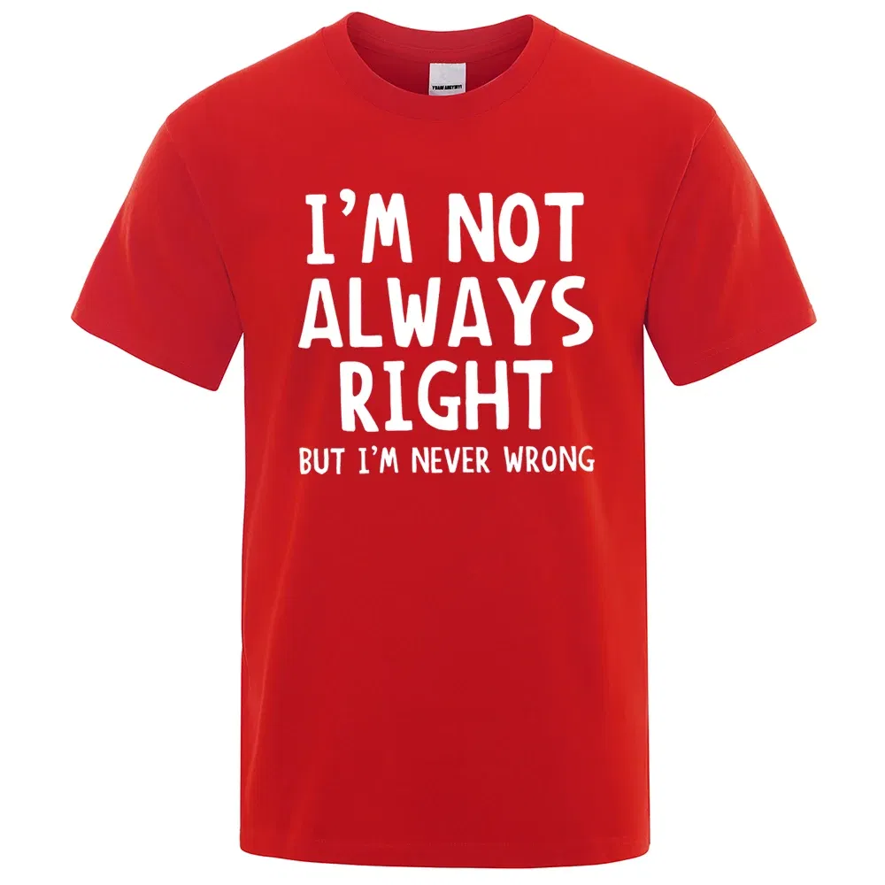 Color: green, Size: XL - I'M Not Always Right Letter Male T-Shirt High Quality T Shirts Summer Oversized Short Sleeve Clothes Cotton Loose Street Tops